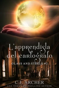 L'apprendista del cartografo di C.J. Archer. Traduzione italiana a cura di Mango Hill Books