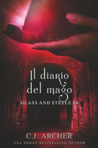 Il diario del mago di C.J. Archer. Traduzione italiana a cura di Mango Hill Books